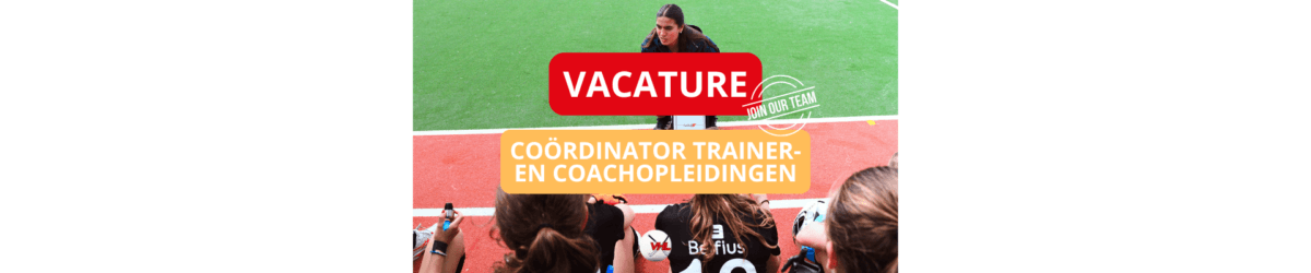 Vacature: Coördinator trainer- en coachopleidingen